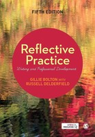 Reflective Practice | Writing And Professional Development | Bolton (U. A.)