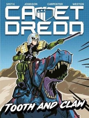 Rory McConville Arthur Wyatt Liam Johnson Matthew Sm Cadet Dredd: To (Paperback)
