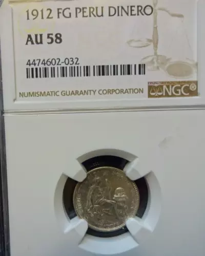Peru 1912 FG Dinero AU 58 NGC