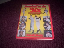 Baseball in the '50s: A Decade of Transition, An Illustrated His