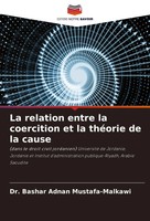 Bashar Adnan Mustafa-Malkawi | La Relation Entre La Coercition Et La ThéOrie...