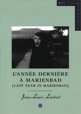 L'Anne dernire Marienbad (Last Year in Marienbad): (''L'annee Derniere a Marienba