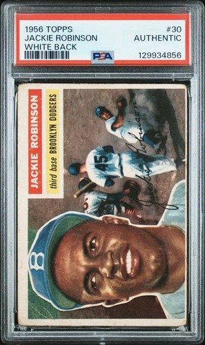 1956 TOPPS JACKIE ROBINSON (WHITE BACK)  #30  PSA AUTHENTIC