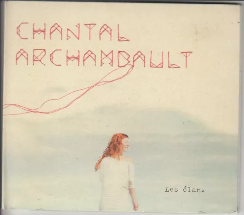 CHANTAL ARCHAMBAULT Les Elans (CD 2013) 12 Songs Quebec French Pop Élans 