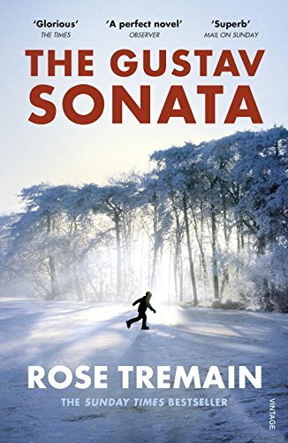 The Gustav Sonata By Rose Tremain. 9781784700201