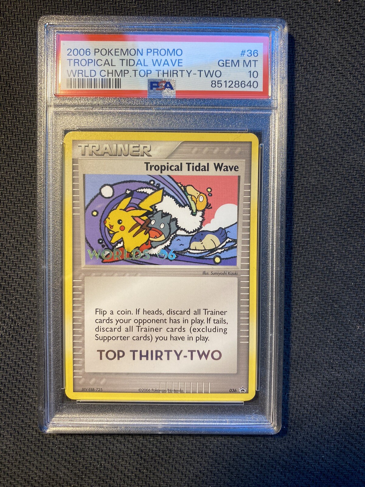 Tropical Tidal Wave 2006 Top 32 Pokemon Card Promo 036 PSA 10 Population 6