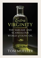 Extra Virginity: The Sublime and Scanda..., Tom Mueller