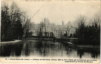 Old postcard Notre-Dame de Liesse Chateau de MARCHAIS Built in XVI... (202403)