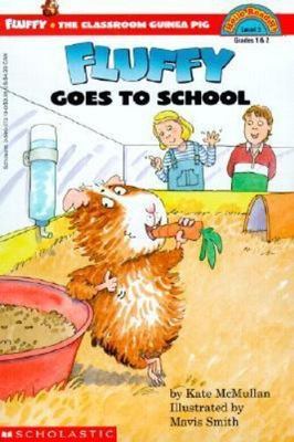 Fluffy Goes To School (Turtleback School & Library Binding Edition)
