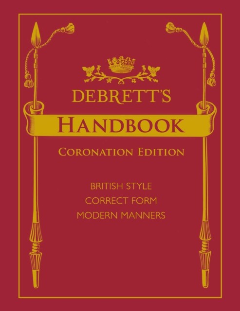Debrett's Handbook, Coronation Edition by Elizabeth Wyse 9781999767099 NEW - Image 4