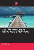 Ann Mary | GestÃO Hoteleira: PrincÍPios E PrÁTicas | Taschenbuch | Portugiesisch