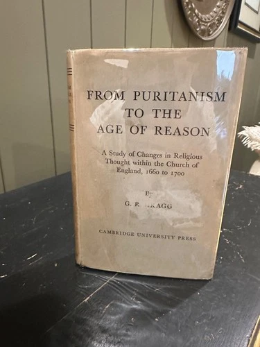 From Puritanism to the Age of Reason by G. R. Cragg