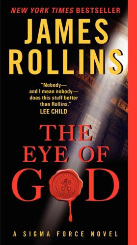 Thumbnail - The Eye Of God (sigma Force Novels) By Rollins, James