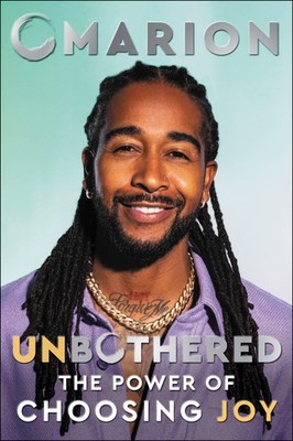 Unbothered: The Power of Choosing Joy   A Beloved Entertainer's Intimate G...