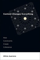 Alicia Juarrero | Context Changes Everything | Taschenbuch | Englisch (2023)