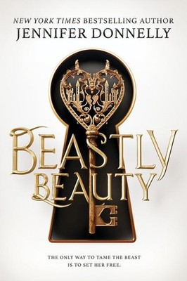 Beastly Beauty | nullJennifer Donnelly | nullenglisch