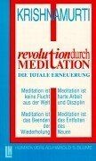 Revolution durch Meditation. Die totale Erneuerung ... | Buch | Zustand sehr gut