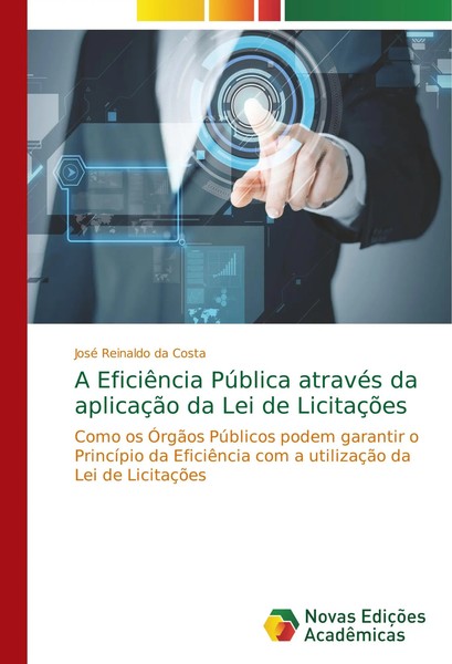 José Reinaldo Da Costa | A EficiêNcia PúBlica AtravéS Da AplicaçãO Da Lei De...-image