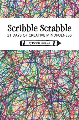 Scribble Scrabble 31 Days of Creative Mindfulness | Buch | Englisch (2022)