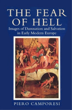 Piero Camporesi Fear of Hell (Paperback)