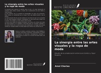 Amel Cheriaa | La Sinergia Entre Las Artes Visuales Y La Ropa De Moda | Buch