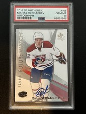2016-2017 SP Authentic Mikhail Sergachev Future Watch Auto /999 #165 PSA 10