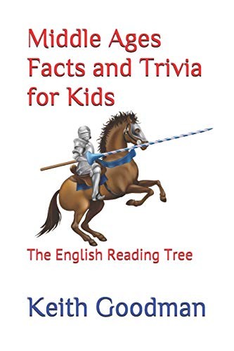 Middle Ages Facts and Trivia for Kids: The Engl, Goodman, Keith<- - Image 2