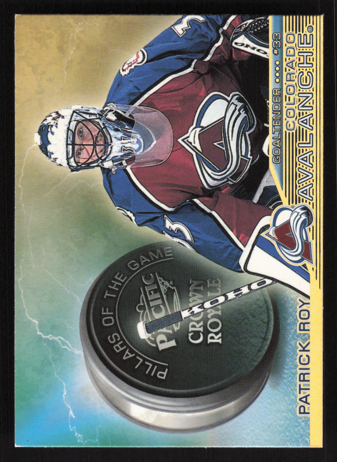 1998-99 Pacific Crown Royale #7 Patrick Roy Pillars of the Game Card TCCCX