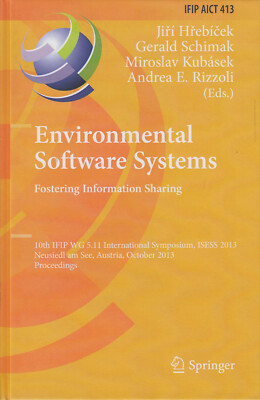Environmental Software Systems - Fostering Information Sharing Springer 2013