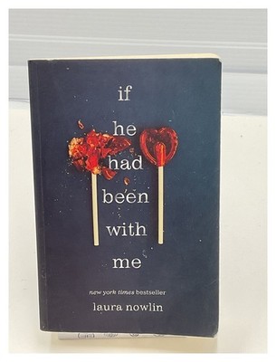 If He Had Been with Me by Laura Nowlin Paperback YA Romance