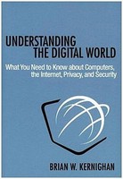 Understanding The Digital World: What You Need To Know About Computers, The