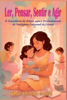 Ler, Pensar, Sentir E Agir Musashi Carlos Taschenbuch Portugiesisch 2023