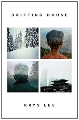 Drifting House Hardcover Krys Lee