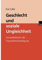 Geschlecht Und Soziale Ungleichheit Konstellationen Der Frauenbenachteiligung
