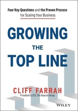 Cliff Farrah Growing the Top Line (Hardback)