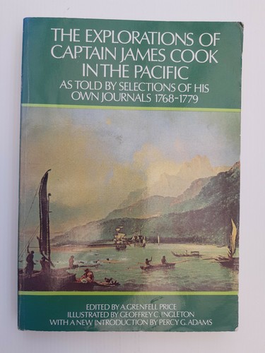 The Explorations of Captain James Cook in the Pacific by A Greenfell Price