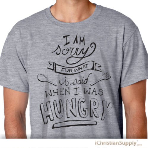 I am sorry for what I said when I was hungry FUNNY FOOD Custom TEE T-SHIRT - Picture 5 of 5
