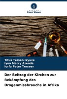 Titus Tersen Ikyuve (U. A.) | Der Beitrag Der Kirchen Zur BekäMpfung Des...