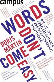Words dont come easy: Wie Sie von angelsächsischer Konv... | Buch | Zustand gut