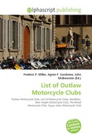 Frederic P. Miller (U. A.) | List Of Outlaw Motorcycle Clubs | Taschenbuch