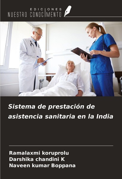 Sistema De PrestacióN De Asistencia Sanitaria En La India Naveen Kumar Boppana-image