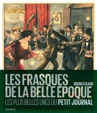 Les frasques de la Belle-Epoque : Les plus belles... | Buch | Zustand akzeptabel