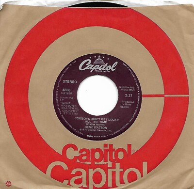 Gene Watson, Cowboys Don't Get Lucky All The Time/I'd Love To Live 45 VG+ 1977