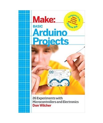 Basic Arduino Projects: 26 Experiments with Microcontrollers and Electronics, Do