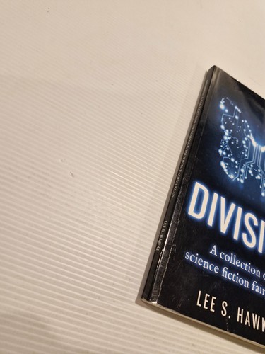 Division: A Collection of Science Fiction Fairytales by Lee S Hawke - Picture 2 of 10