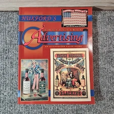 Huxford’s Collectible Advertising Illustrated Value Guide Collector Book