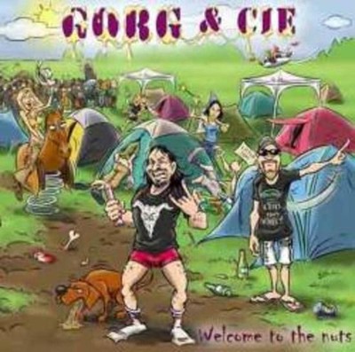 Gorg Et Cie - Welcome to the Nuts +2 Bonustracks CD NEU