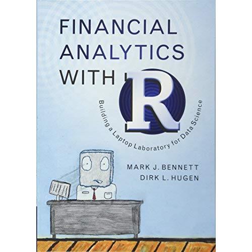 Financial Analytics with R Building Laptop Laboratory for Data Sc… 9781107150751
