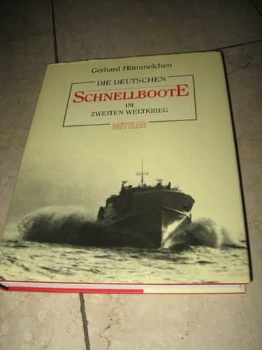 Die Deutschen Schnellboote Im Zweiten Weltkrieg Top A 4 Buch Von G H mmelchen EBay