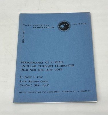 NASA Technical Memorandum TM X-2476 Performance of Small Turbojet Combustor 1972